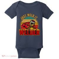 Just Weld It Funny Welder Welding Work Lover Baby Bodysuit thumb 0