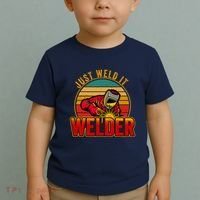 Just Weld It Funny Welder Welding Work Lover Toddler T-Shirt thumb 2