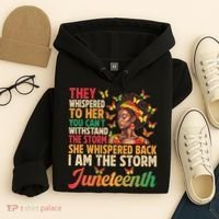Juneteenth Women I Am The Storm Black Freedom 1865 Hoodie thumb 4