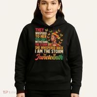 Juneteenth Women I Am The Storm Black Freedom 1865 Hoodie thumb 5