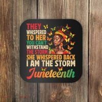 Juneteenth Women I Am The Storm Black Freedom 1865 Coaster thumb 0