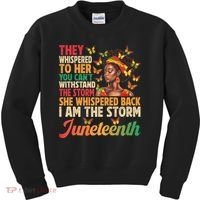 Juneteenth Women I Am The Storm Black Freedom 1865 Kids Sweatshirt thumb 0