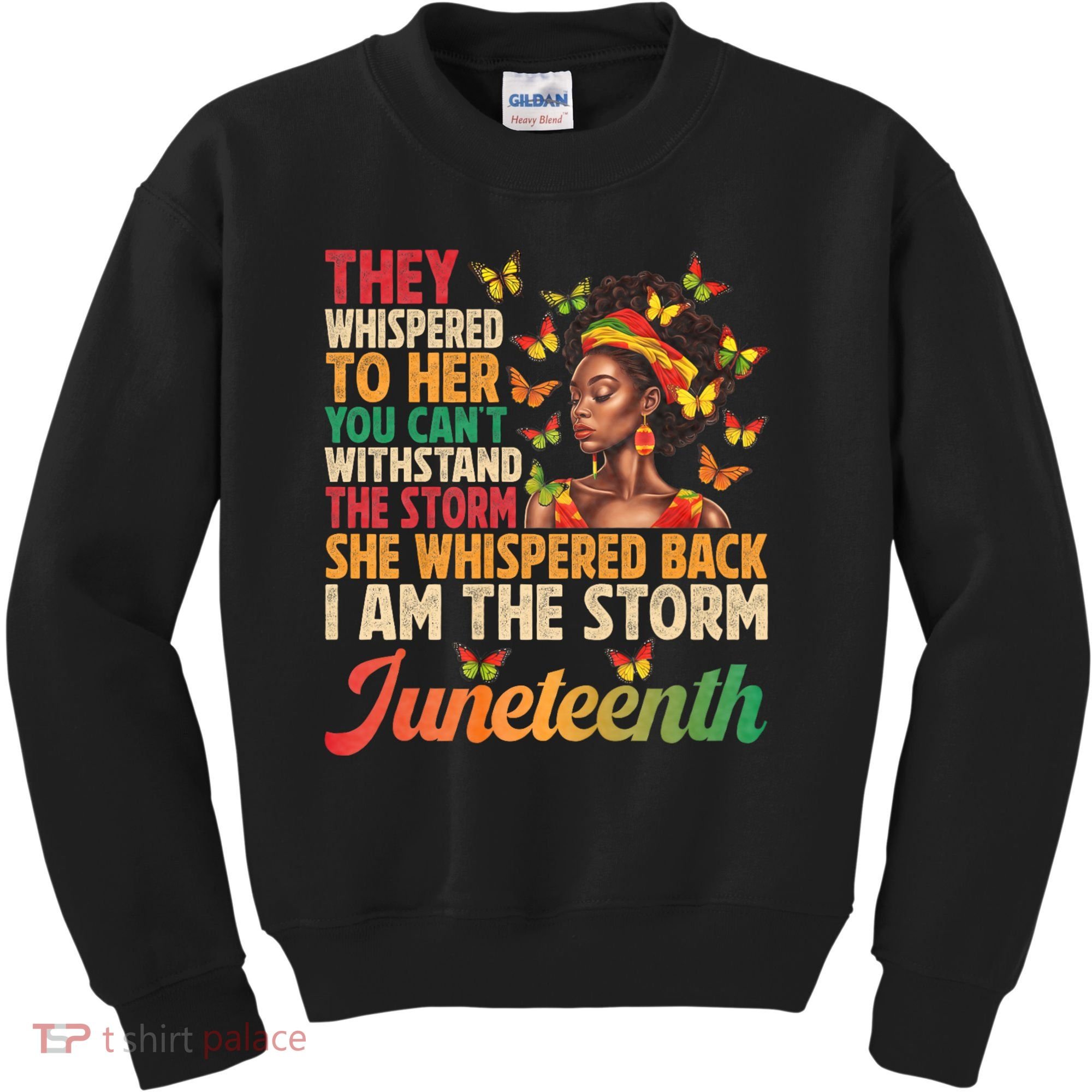 Juneteenth Women I Am The Storm Black Freedom 1865 Kids Sweatshirt