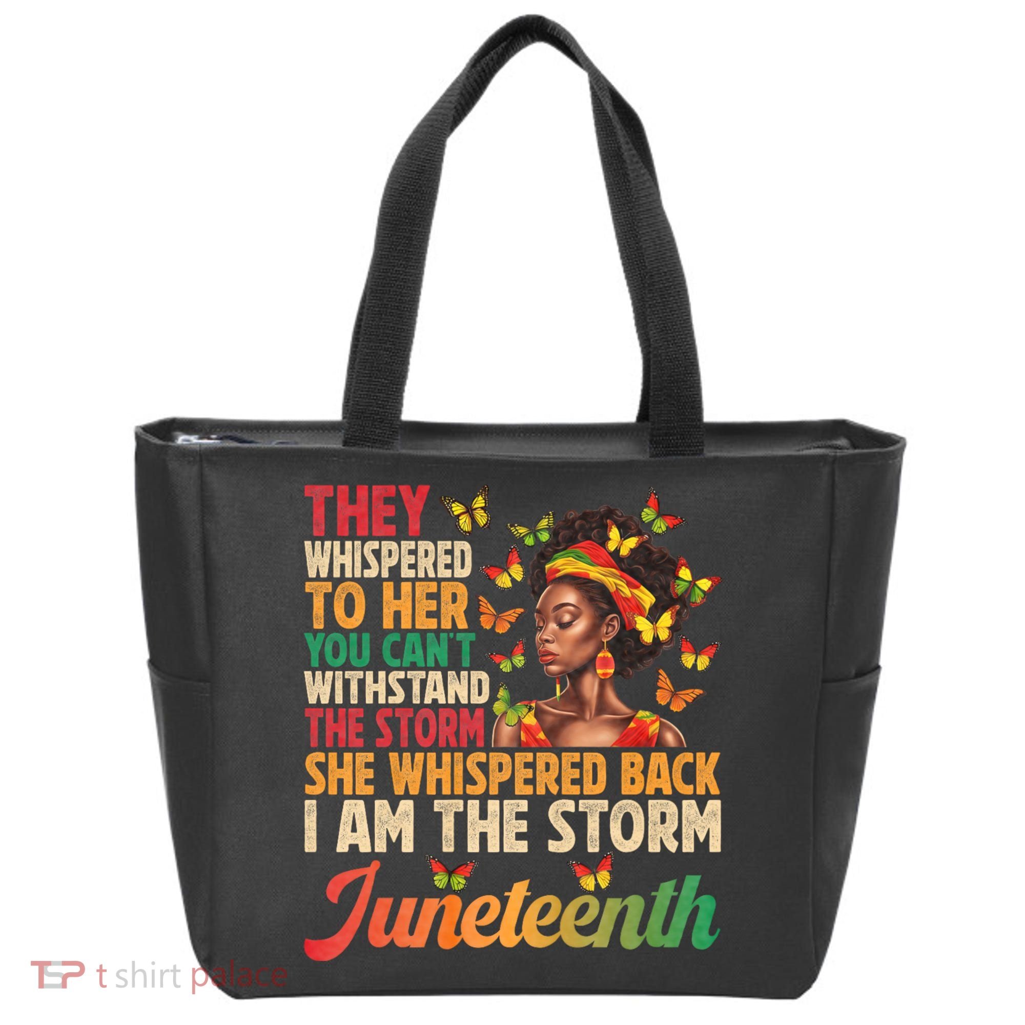 Juneteenth Women I Am The Storm Black Freedom 1865 Tote Bag