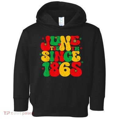 Juneteenth Wo Juneteenth African American Toddler Hoodie