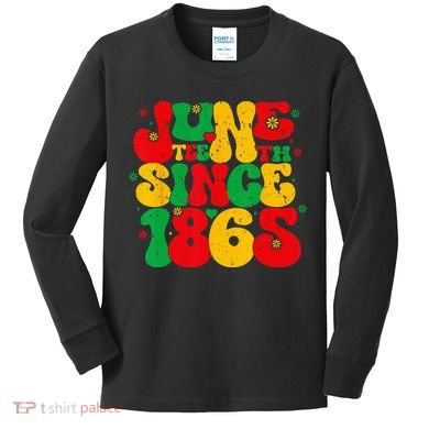 Juneteenth Wo Juneteenth African American Kids Long Sleeve Shirt