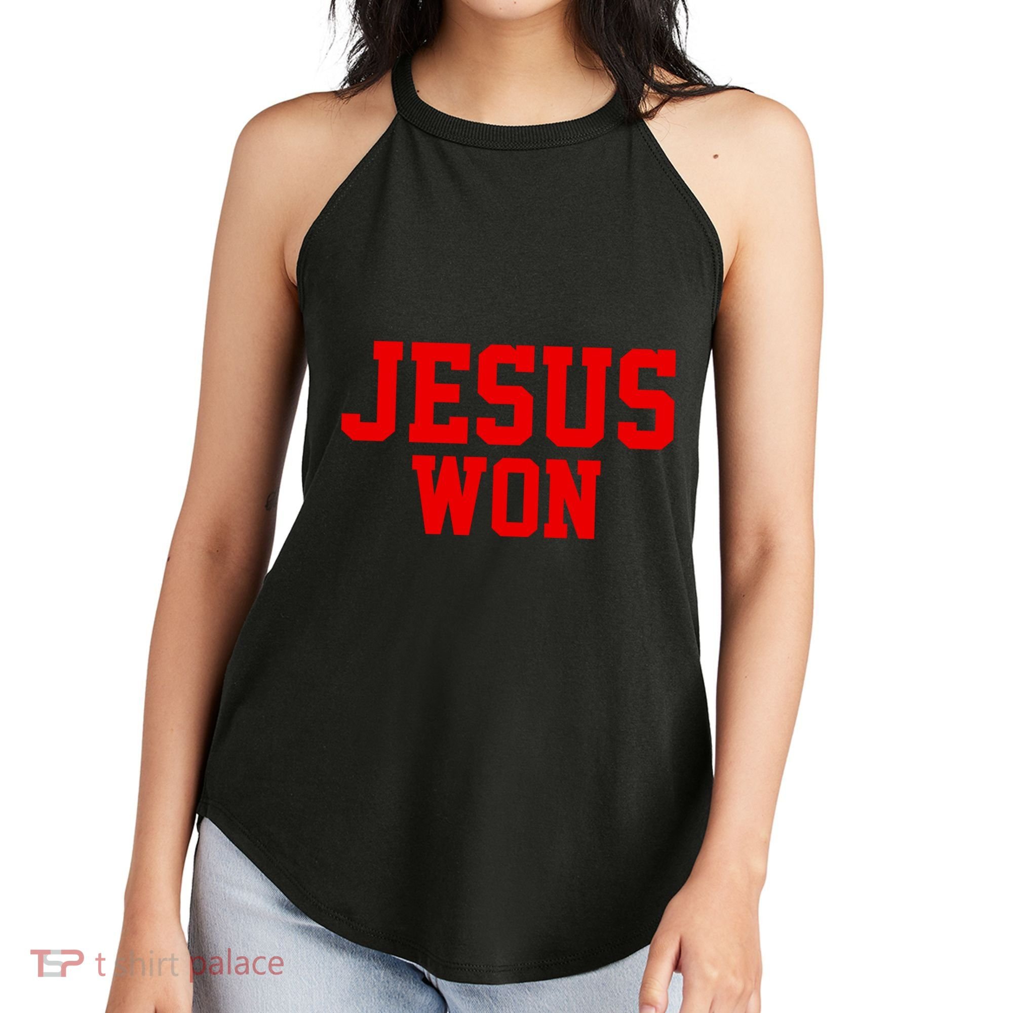 Jesus Won Front And Back Women's Perfect Tri Rocker Tank