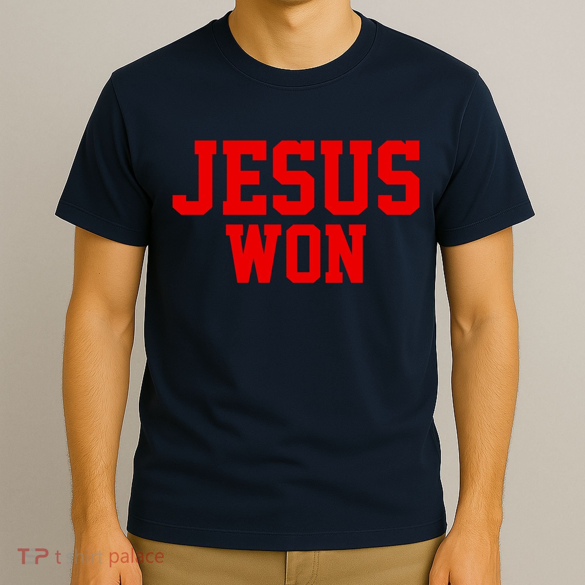 Jesus Won Front And Back T-Shirt