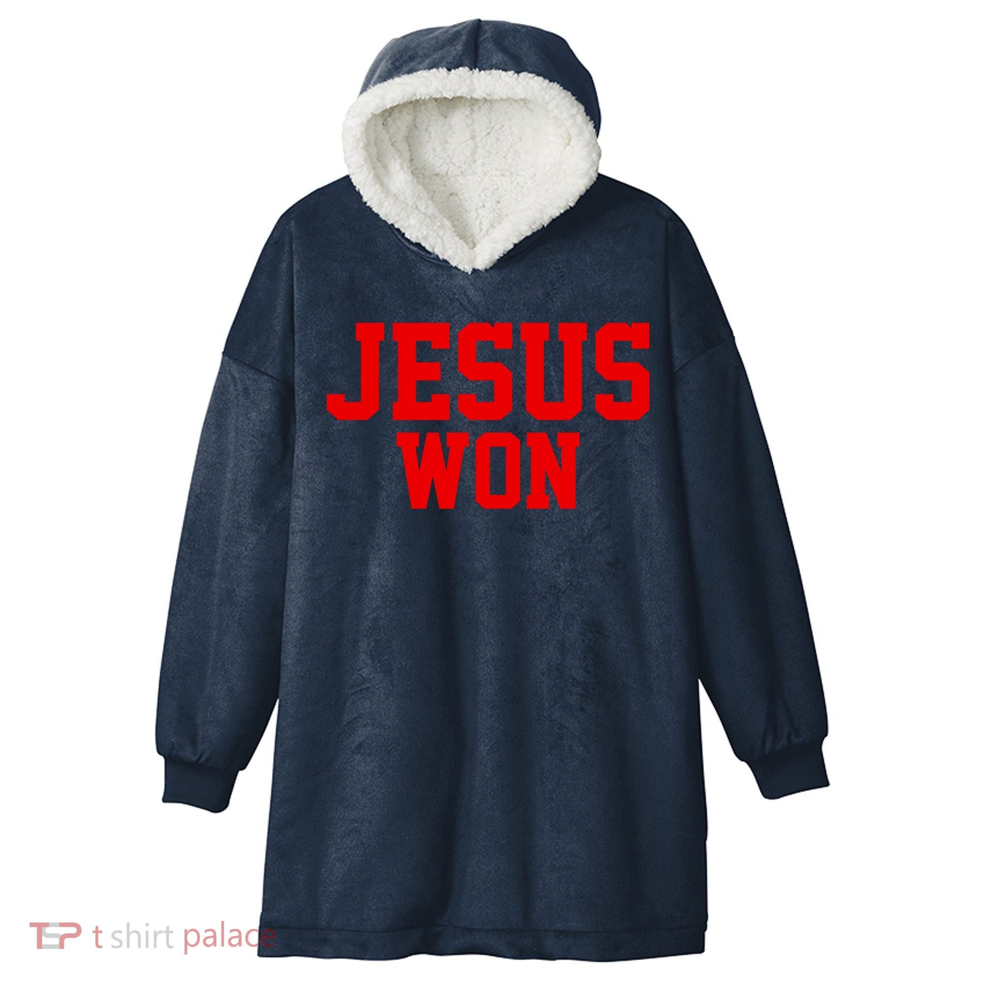 Jesus Won Front And Back Hooded Wearable Blanket