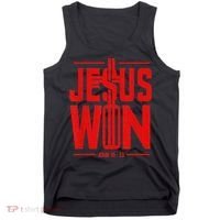 Jesus Won Just Here To Give God Glory John 16 33 Religious Tank Top thumb 0