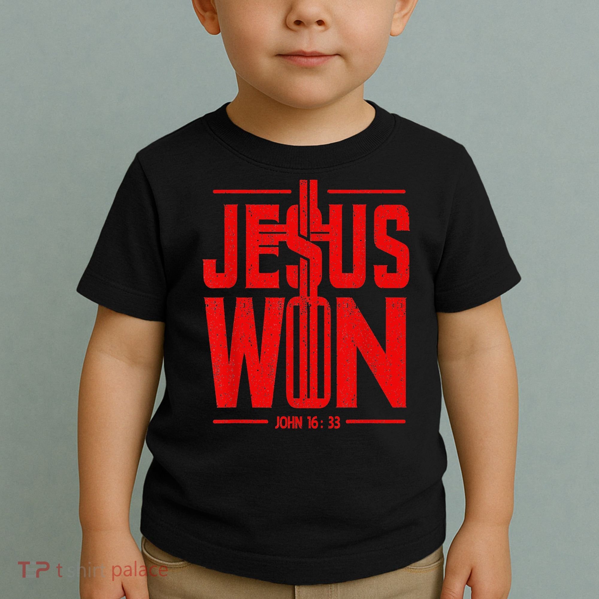 Jesus Won Just Here To Give God Glory John 16 33 Religious Toddler T-Shirt