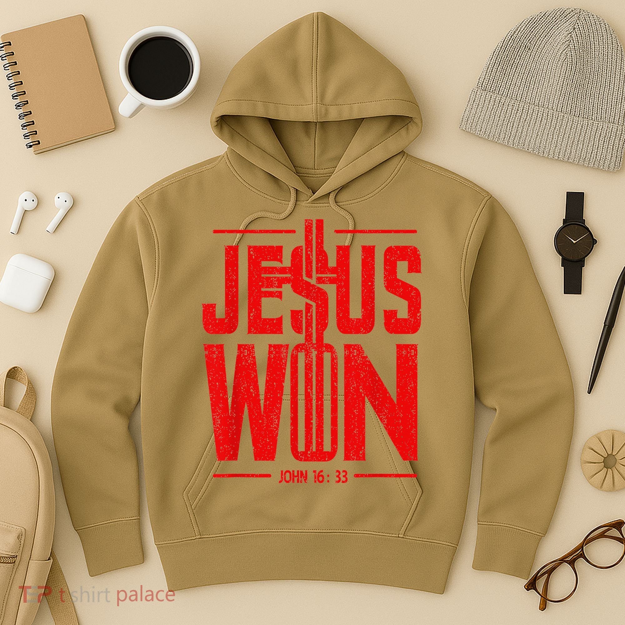 Jesus Won Just Here To Give God Glory John 16 33 Religious Hoodie