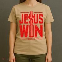 Jesus Won Just Here To Give God Glory John 16 33 Religious T-Shirt thumb 4