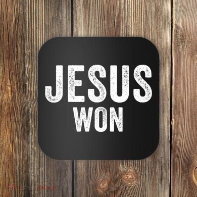 Jesus Won Coaster