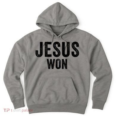 Jesus Won Hoodie