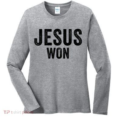 Jesus Won Women's Long Sleeve Shirt
