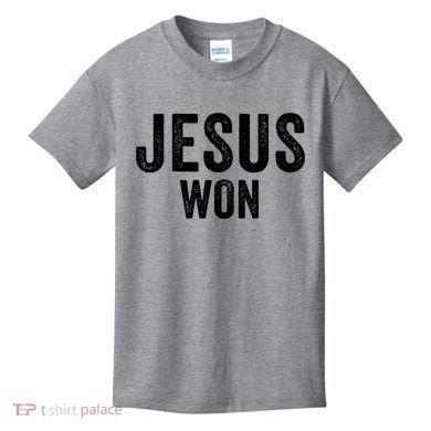 Jesus Won Kids T-Shirt