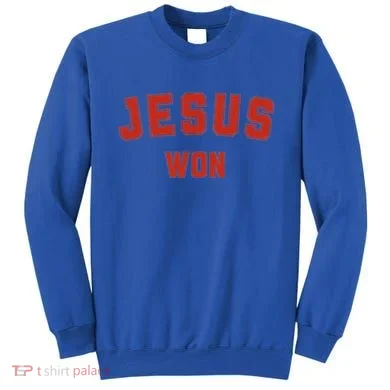 Jesus Won Sweatshirt