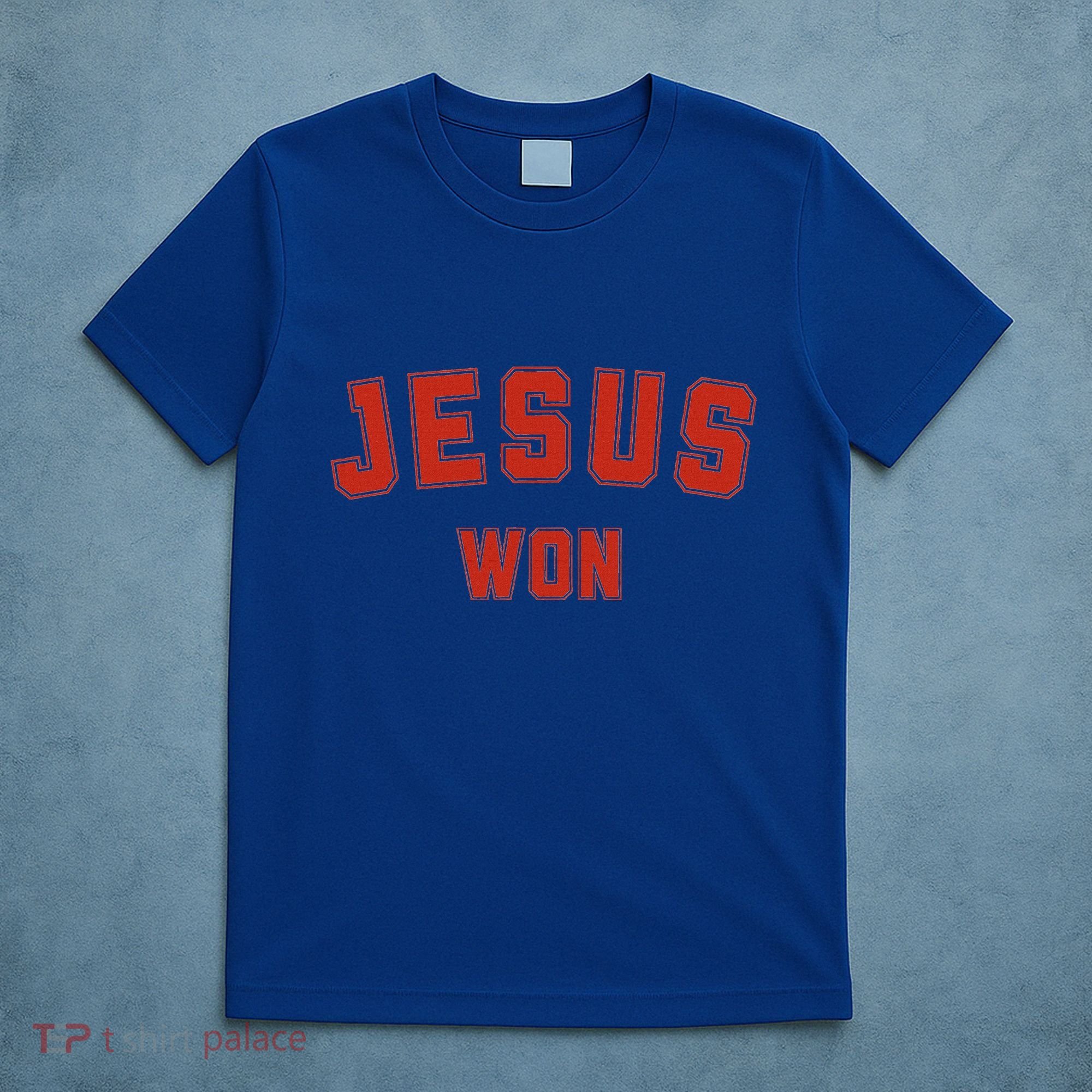 Jesus Won T-Shirt