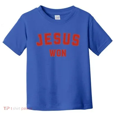 Jesus Won Toddler T-Shirt