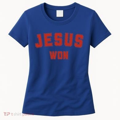 Jesus Won Women's T-Shirt