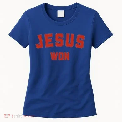 Jesus Won Women's T-Shirt