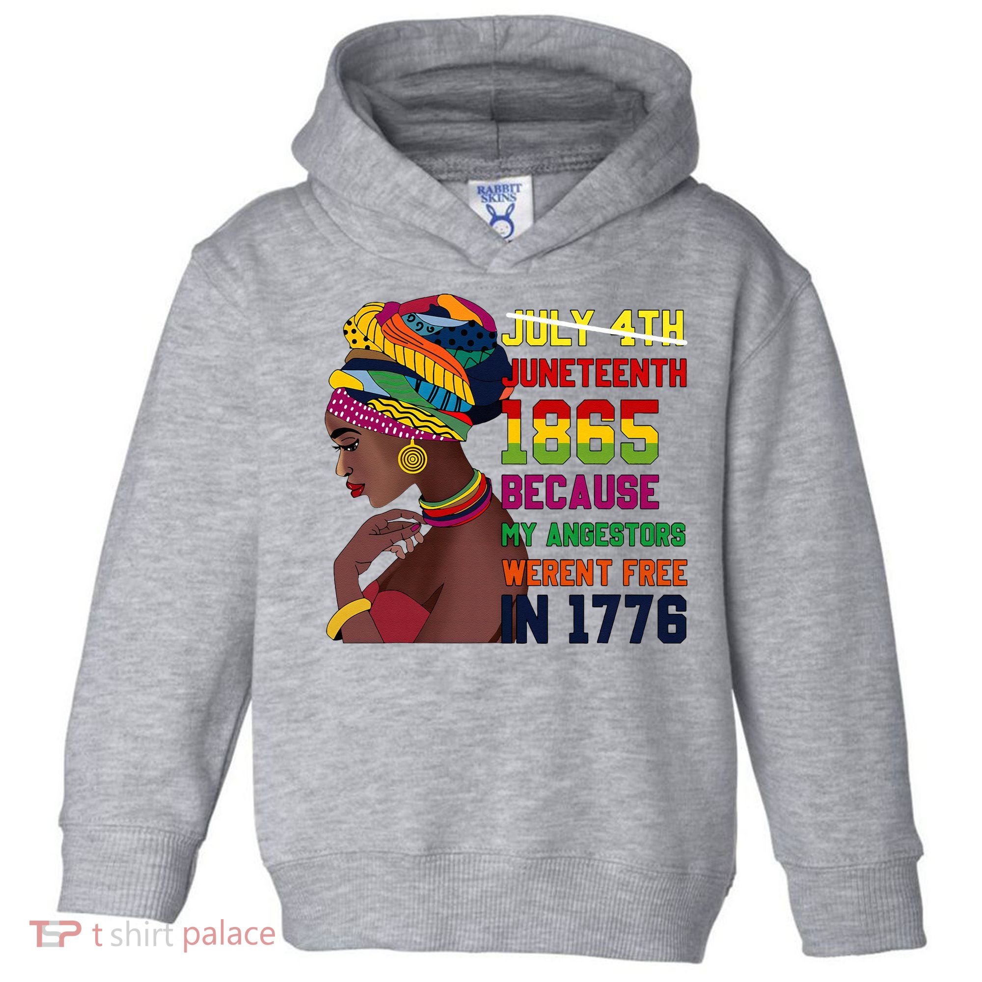 Juneteenth Women Juneteenth Shirts African American Toddler Hoodie