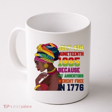 Juneteenth Women Juneteenth Shirts African American Coffee Mug