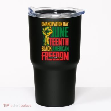 Juneteenth Women Juneteenth For Men Freedom Tumbler