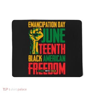Juneteenth Women Juneteenth For Men Freedom Mousepad