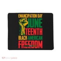 Juneteenth Women Juneteenth For Men Freedom Mousepad thumb 0