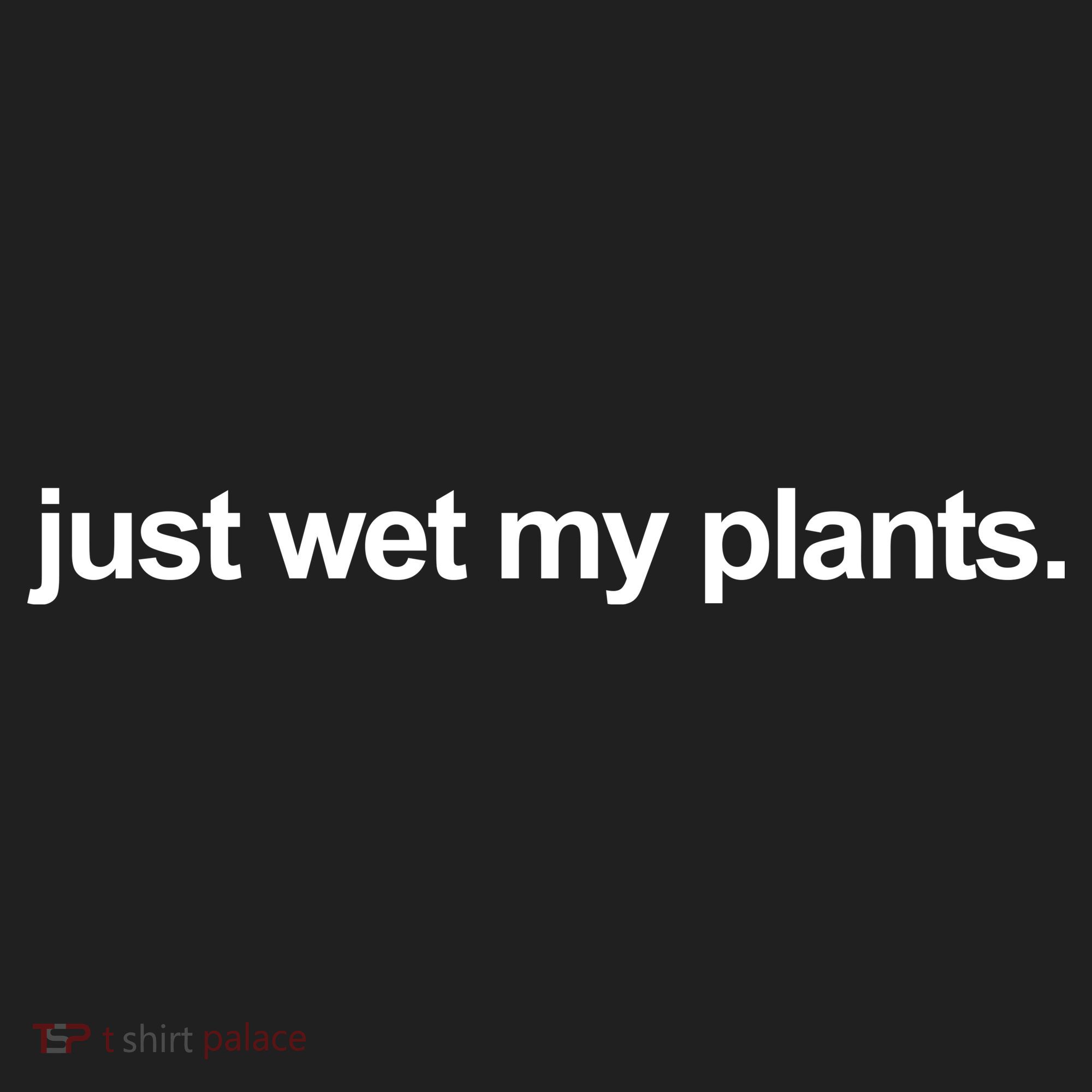 Just Wet My Pants Funny Gardening Beanie