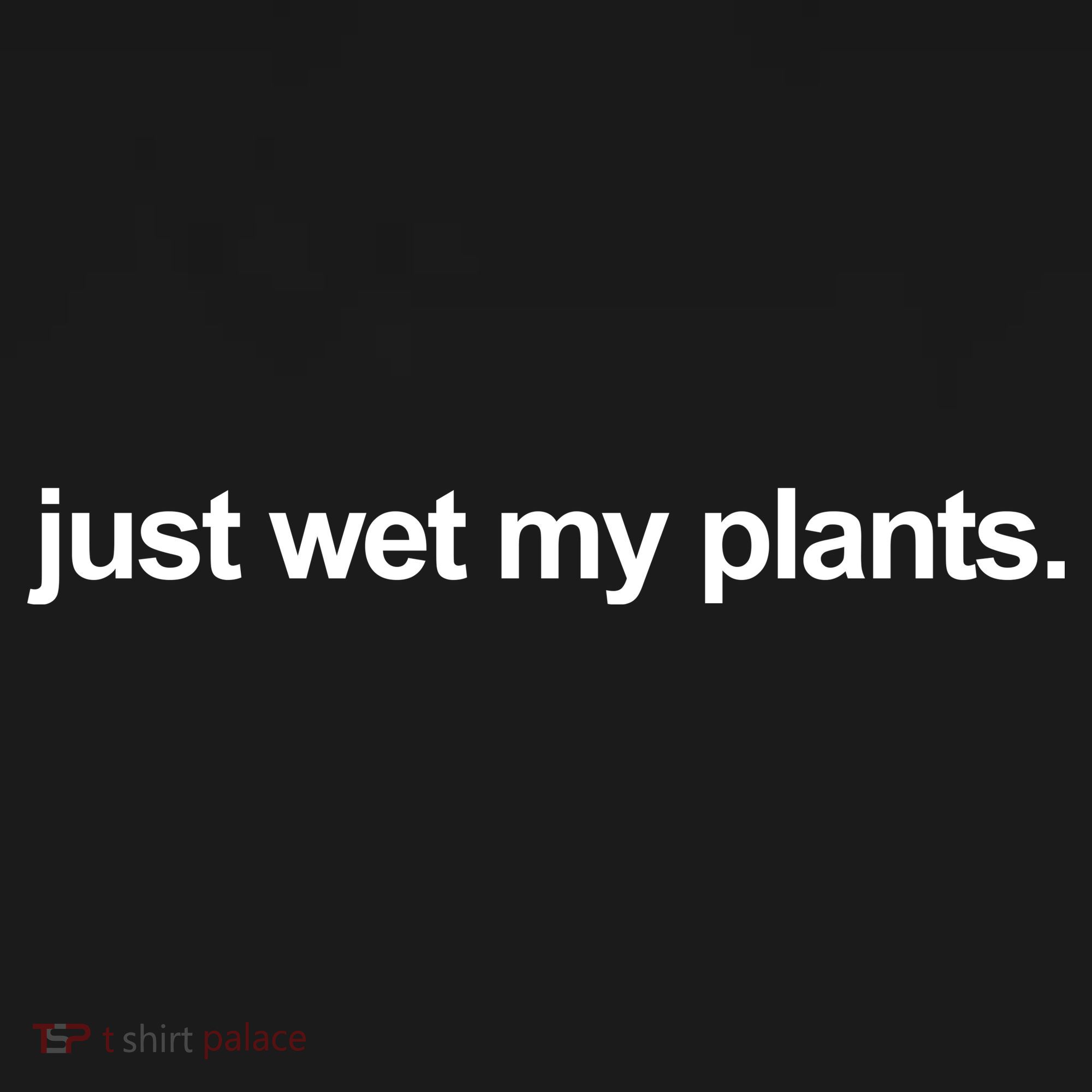 Just Wet My Pants Funny Gardening Women's Hoodie