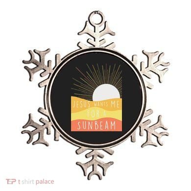 Jesus Wants Me For A Sunbeam Ornament