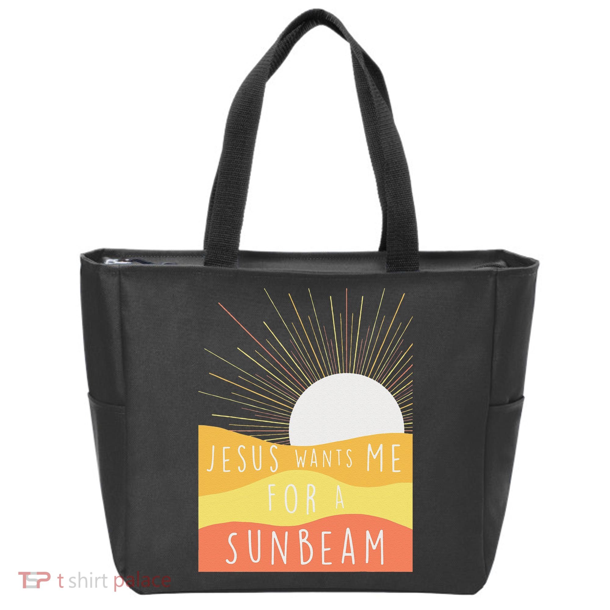 Jesus Wants Me For A Sunbeam Tote Bag