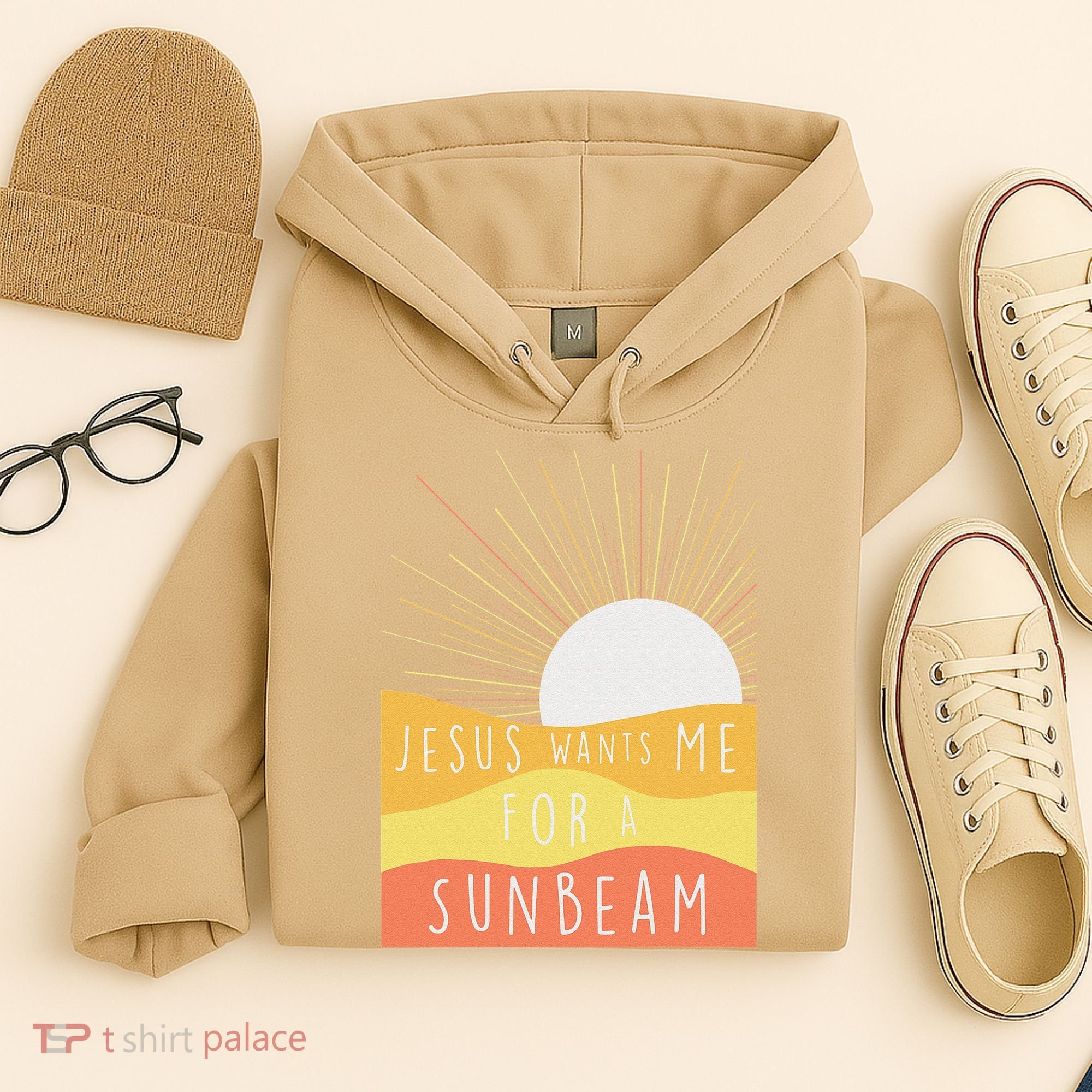 Jesus Wants Me For A Sunbeam Hoodie