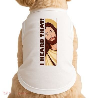 Jesus Watching Peeking I Heard That Funny Christian Meme Doggie Tank