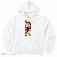 Jesus Watching Peeking I Heard That Funny Christian Meme Hoodie thumb 0