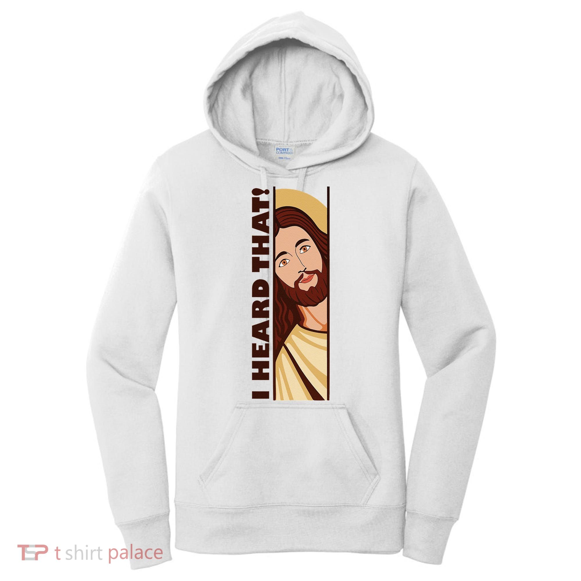 Jesus Watching Peeking I Heard That Funny Christian Meme Women's Hoodie
