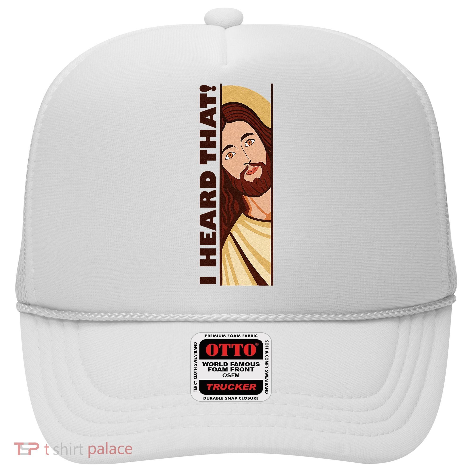 Jesus Watching Peeking I Heard That Funny Christian Meme Hat
