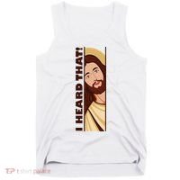 Jesus Watching Peeking I Heard That Funny Christian Meme Tank Top thumb 0