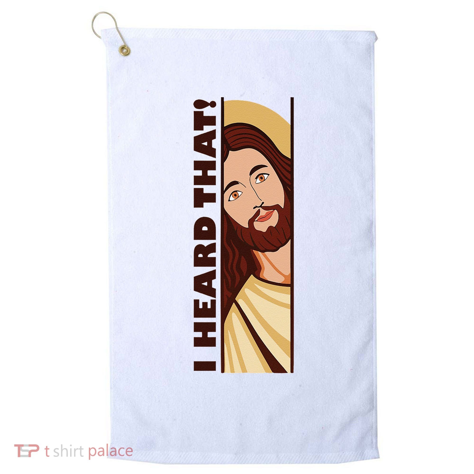 Jesus Watching Peeking I Heard That Funny Christian Meme Golf Towel