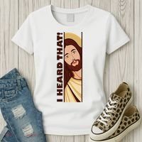 Jesus Watching Peeking I Heard That Funny Christian Meme Women's T-Shirt thumb 3