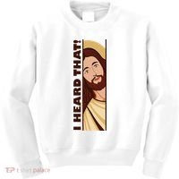 Jesus Watching Peeking I Heard That Funny Christian Meme Kids Sweatshirt thumb 0