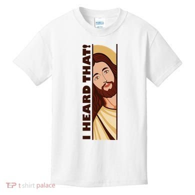 Jesus Watching Peeking I Heard That Funny Christian Meme Kids T-Shirt