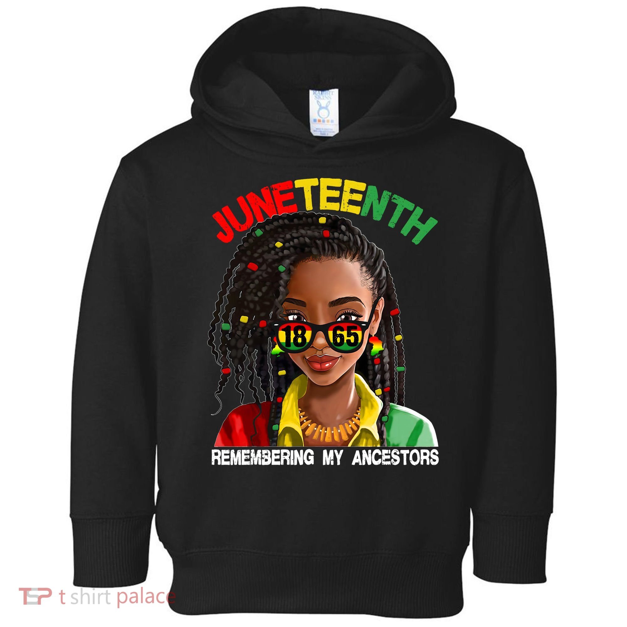 Juneteenth Women Remebering My Ancestors Toddler Hoodie
