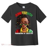Juneteenth Women Remebering My Ancestors Toddler T-Shirt thumb 0