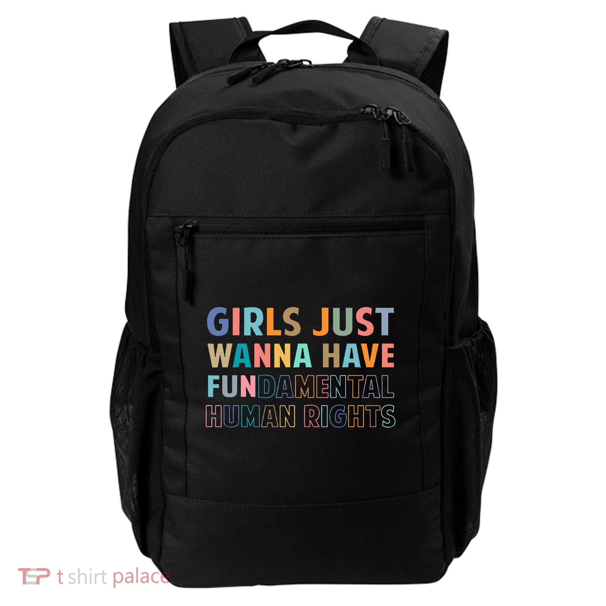 Just Want To Have Fundamental Human Rights Feminist Backpack