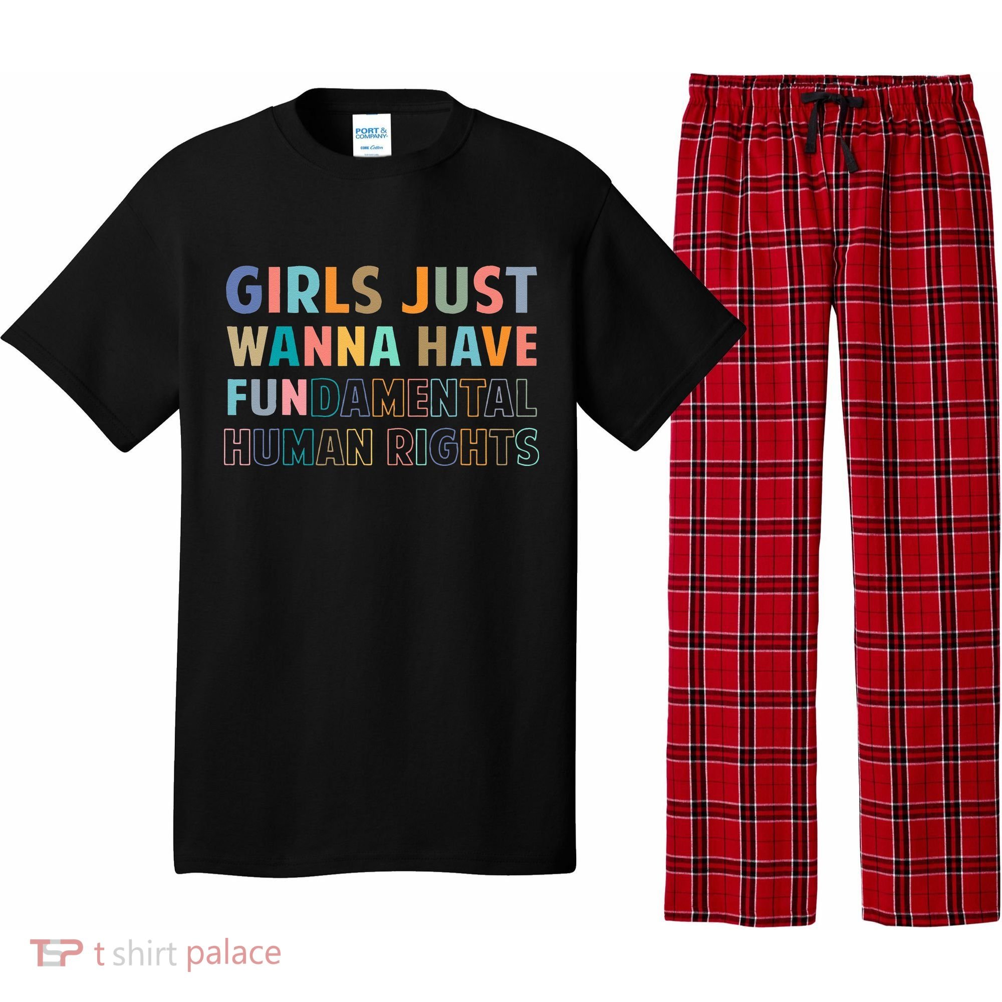 Just Want To Have Fundamental Human Rights Feminist Pajama Set