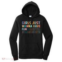 Just Want To Have Fundamental Human Rights Feminist Women's Hoodie thumb 0